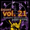 Vol.21 - Metal, Metal, Metal!