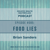 #085: Food Lies