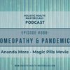#088: Homeopathy & Pandemics
