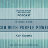 #098: C60 Purple Power