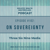 #102: On Sovereignty