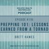 #116: Prepping 101: Lessons learned from a tornado