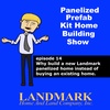 Why build a new Landmark panelized home instead of buying an existing home