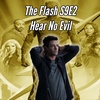 The Flash S9E2 Review - Hear No Evil