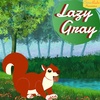 Lazy Gray