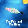 The Fish and The Ring