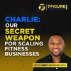 Charlie: Our Secret Weapon For Scaling Fitness Businesses