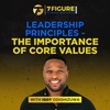 Leadership Principles - The Importance of Core Values