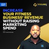 Increase Your Fitness Business’ Revenue Without Raising Marketing Spend