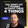 You Won’t Hit 7 Figures Without These 4 Things