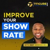 Improve Your Show Rate