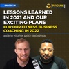 Lessons Learned In 2021 And Our Exciting Plans For Our Fitness Business Coaching In 2022