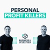Personal Profit Killers