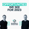 Opportunities We See For 2023