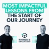 Most Impactful Lessons From the Start of Our Journey