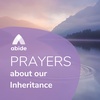 Prayers about our Inheritance