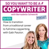 COPYWRITER 025: How to transition from a traditional career to full-time copywriting, with Gabi Pasztor