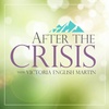 How to Create Healthy Habits After the Crisis with Victoria English Martin
