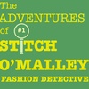 The Adventures of Stitch O'Malley - Fashion Detective - Ep 1