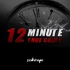 Introducing 12 Minute True Crime