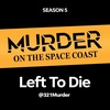 S5 Coming Soon: Season 5 Left To Die