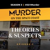 S3 E7 - Theories and Suspects