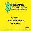 Ep. 04: The Business of Food