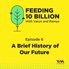 Ep. 06: A Brief History Our Future