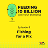 Ep. 09: Fishing for a Fix