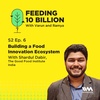 S02 E06: Building a Food Innovation Ecosystem
