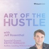 Keith Ferrazzi - Author, Leading Without Authority