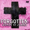 Forgotten: Women of Juárez Trailer