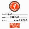 The Athletic's Dane Brugler returns to break down the entire Browns Draft Class | Best Podcast Available | Episode 170