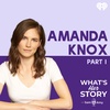 Amanda Knox, Part 1