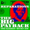 Reparations: The Big Payback Is Back!