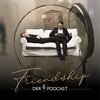 Friendship - Der Podcast - Intro