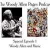 Special Episode 1 – Woody Allen and Music