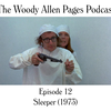 Episode 12 – Sleeper (1973)