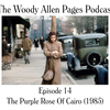 Episode 14 – The Purple Rose Of Cairo (1985)