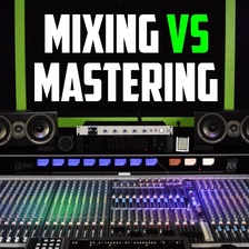 The Creative Process of Mixing and Mastering