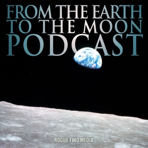 From The Earth To The Moon Podcast