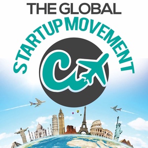 The Global Startup Movement - Startup Ecosystem Leaders, Global Entrepreneurship, and Emerging Market Innovation