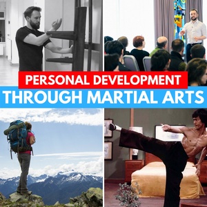 Personal Development through Martial Arts Podcast