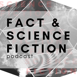 Fact and Science Fiction