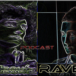 Dj_RavenC & DJ_Taouf's podcast