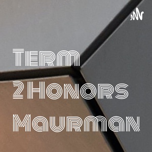 Term 2 Honors Maurman