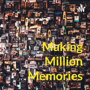 Making Million Memories