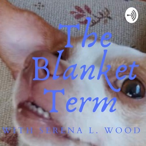 The Blanket Term 
