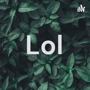 Lol