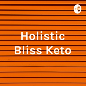 Holistic Bliss Keto